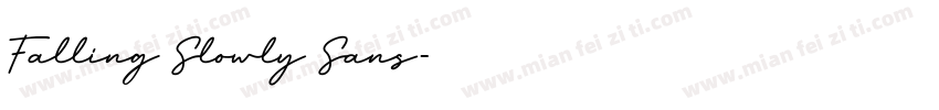 Falling Slowly Sans字体转换